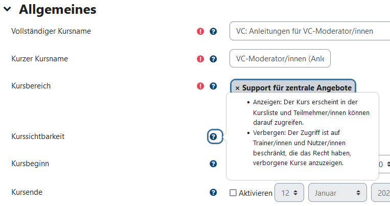 Seitenausschnitt der Einstellungen eines Kurses mit mehreren Fragezeichen und einem Fragezeichen mit Erläuterungen 
